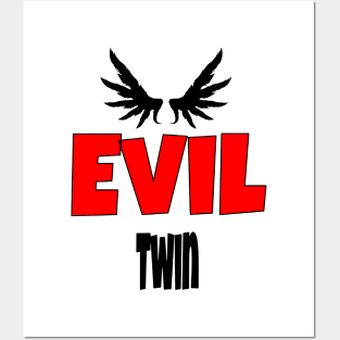 i am the evil twin3 Posters and Art